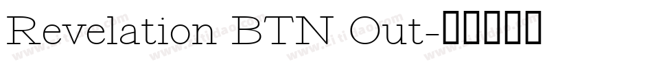 Revelation BTN Out字体转换